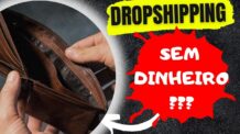 Dropshipping: Começar do Zero no Dropshipping é Possível? Como Começar no Dropshipping sem Dinheiro